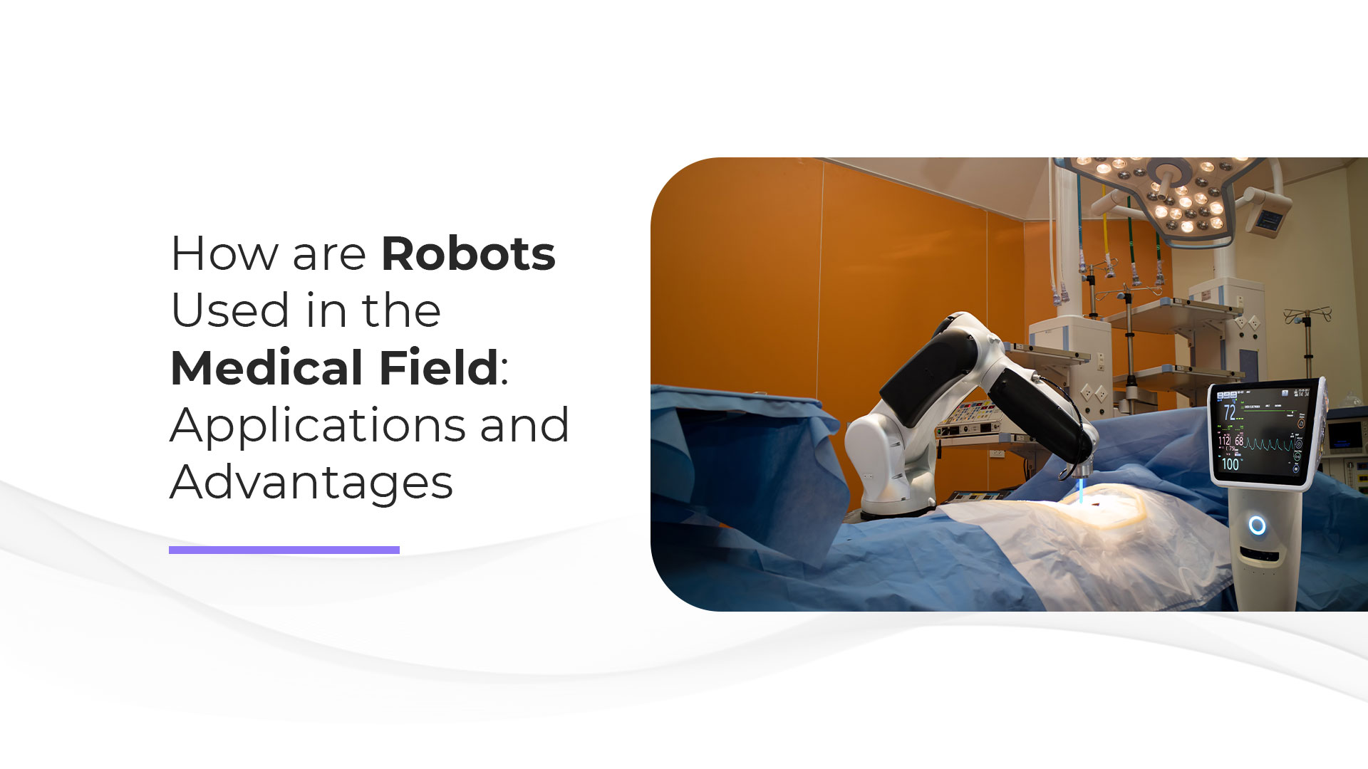 how are robots used in the medical field