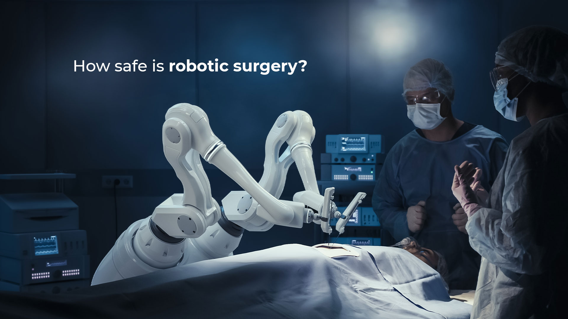 How safe is robotic surgery