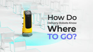 how do delivery robots know where to go