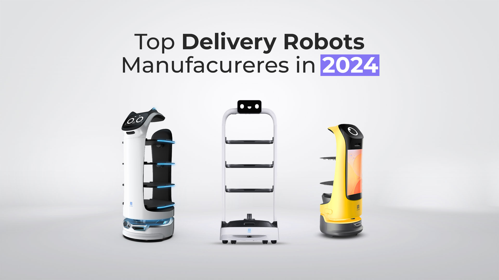 delivery robot manufacturers