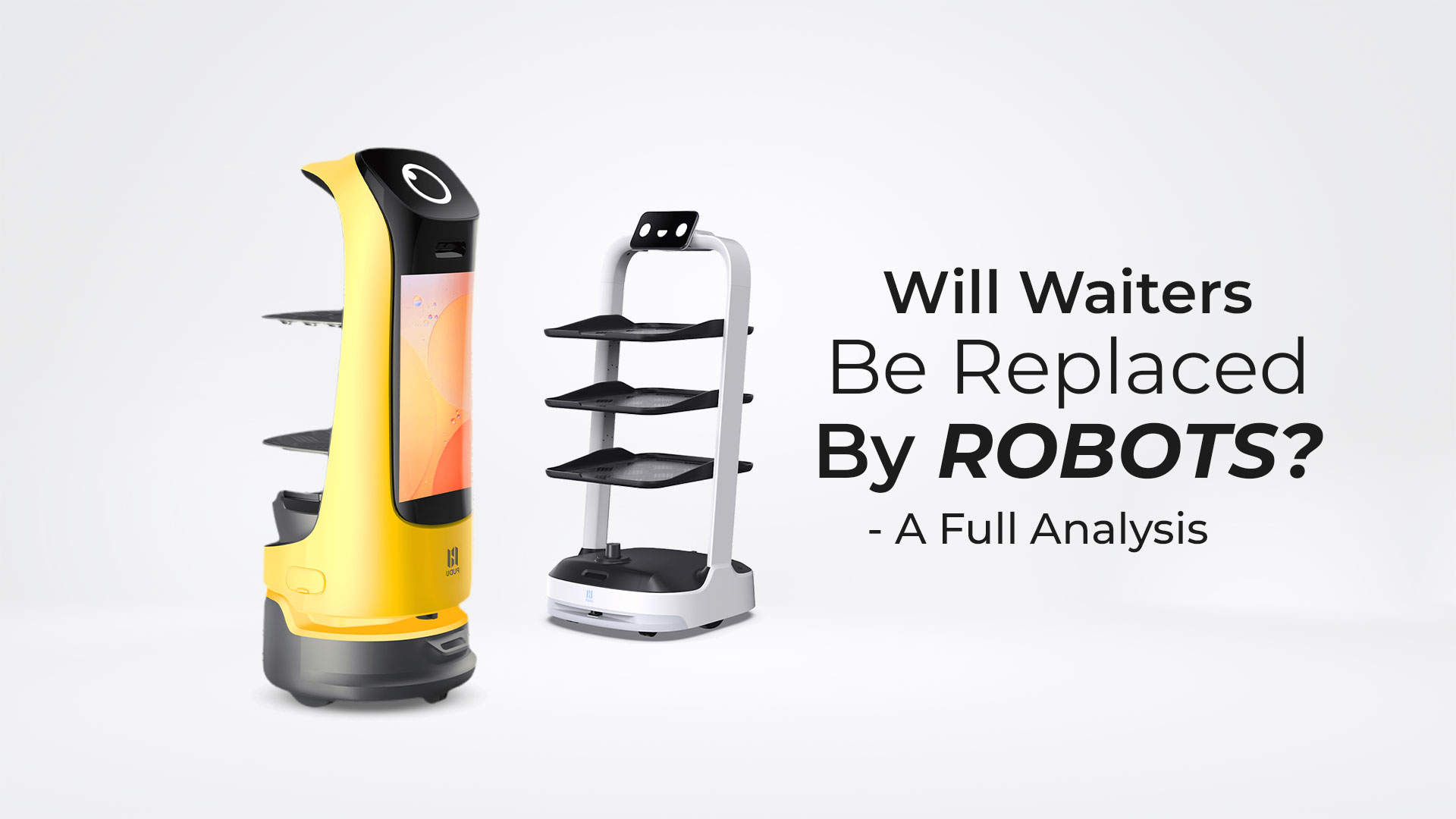 will waiters be replaced by robots