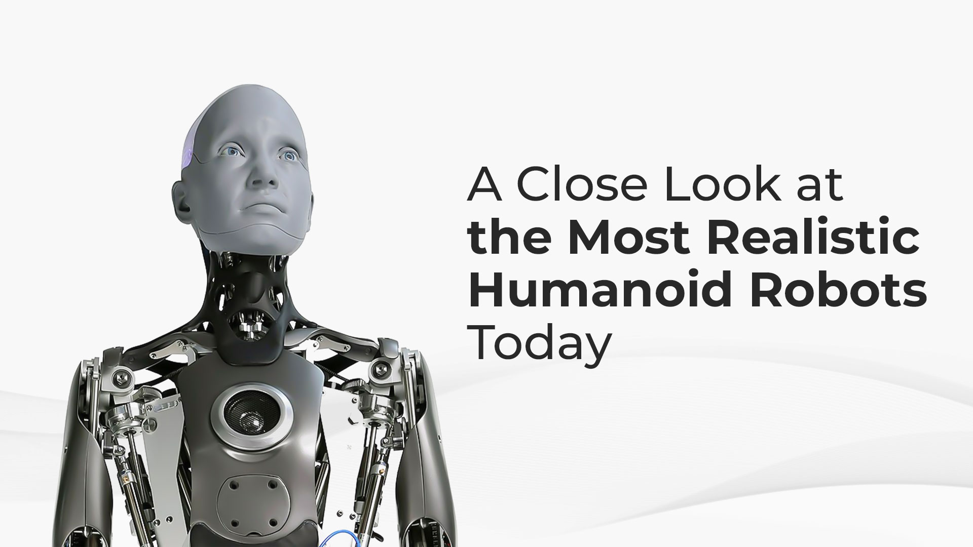 5 most realistic humanoid robots in the world