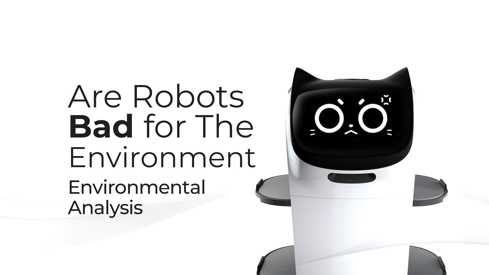 Are robots bad for the environment